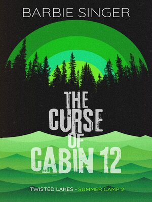 cover image of The Curse of Cabin 12